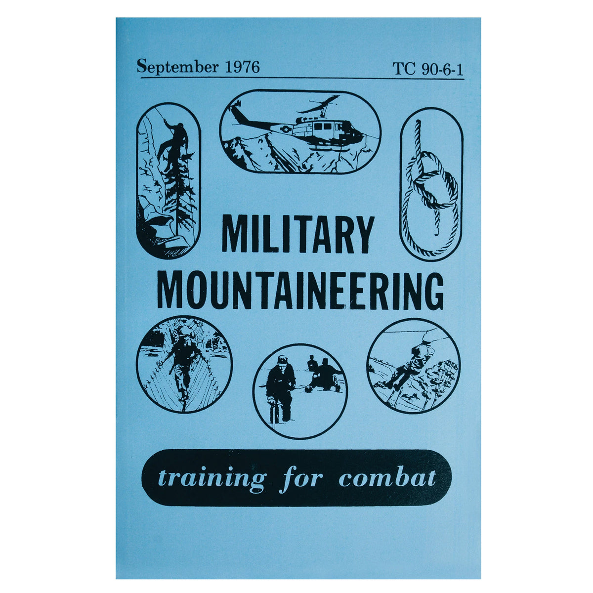 Military Mountaineering TC 90-6-1 Manual - Rothco 14002